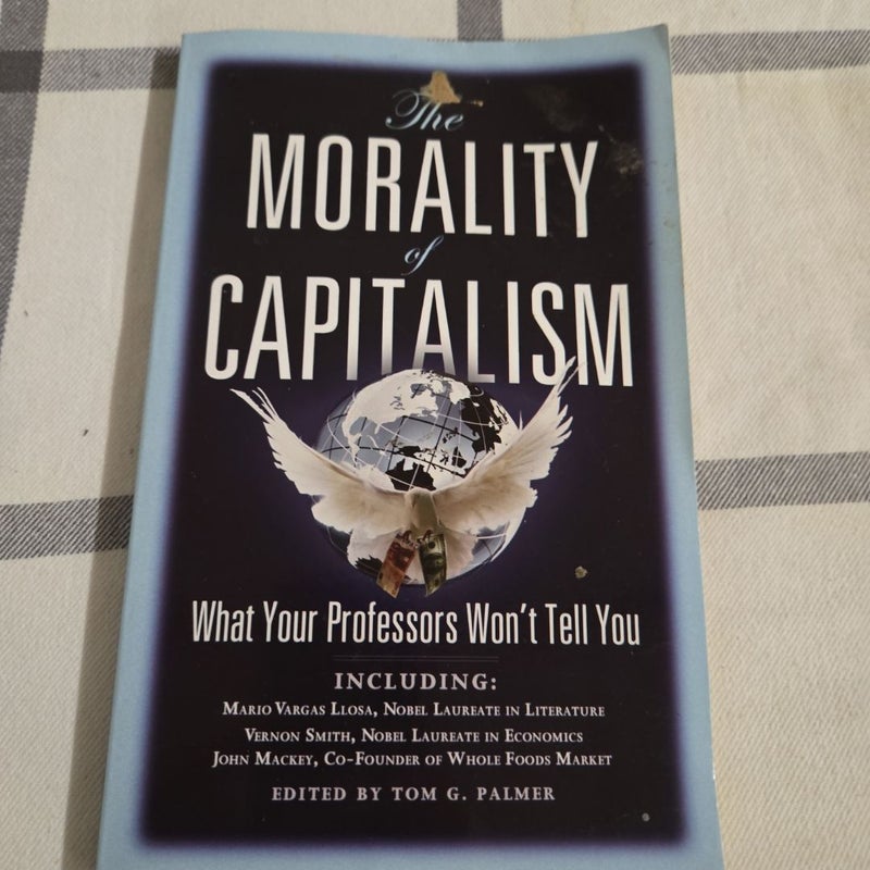 The Morality of Capitalism