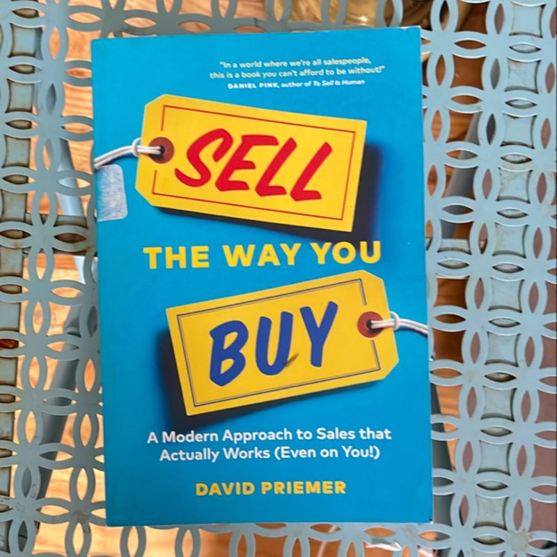 Sell the Way You Buy 