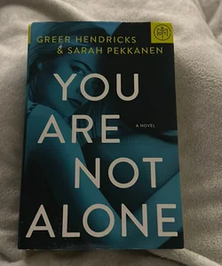 You Are Not Alone - BOTM edition 