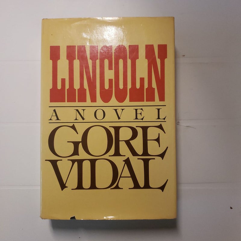 Lincoln A Novel