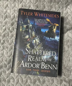 The Shattered Realm of Ardor Benn