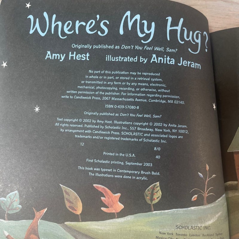 Where's My Hug? 1st scholastic printing 2003