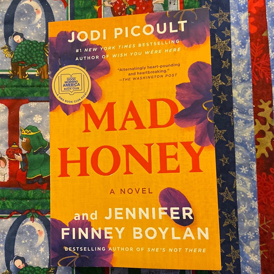 Mad honey. Jodi Picoult & Jennifer Finney Boylan. 2022. – Browse Books