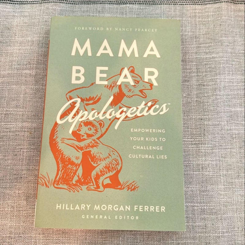 Mama Bear Apologetics