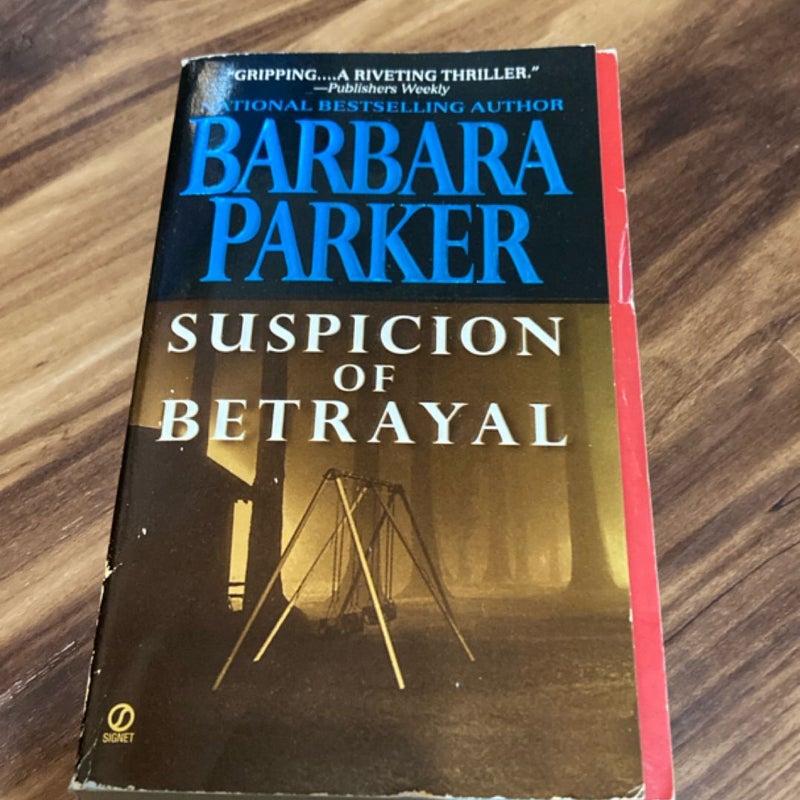 Suspicion of Betrayal