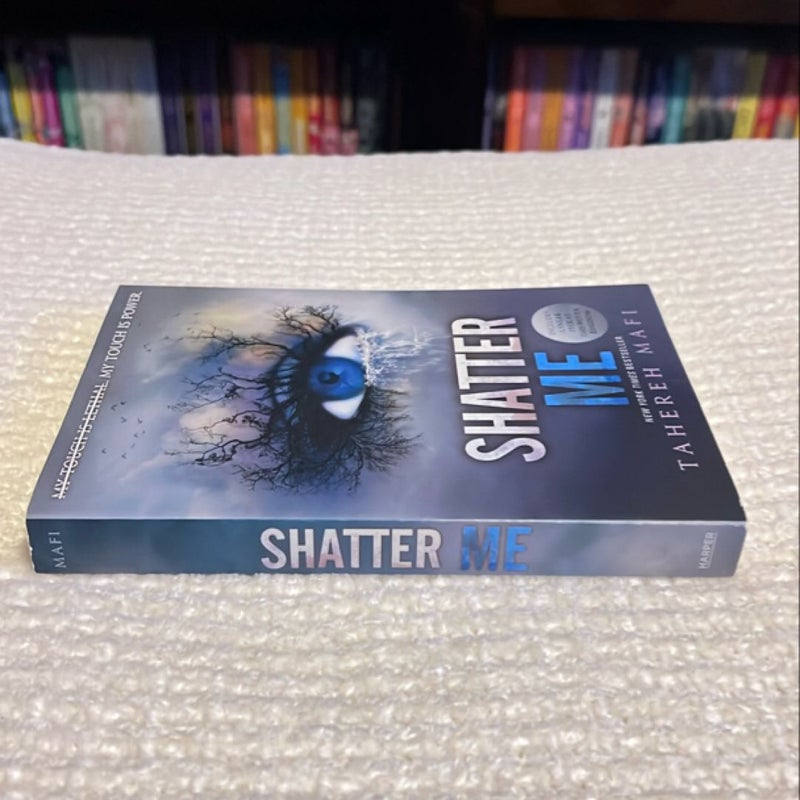 Shatter Me