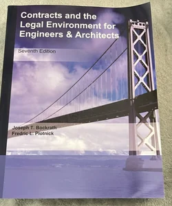 Contracts and the Legal Environment for Engineers & Arrchitects