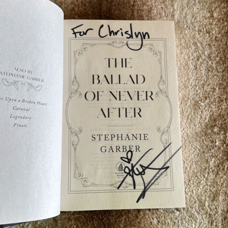 Once upon a Broken Heart, The Ballad of Never After and A Curse for True Love Bundle *OUABH and TBONA are HAND SIGNED and inscribed to me*