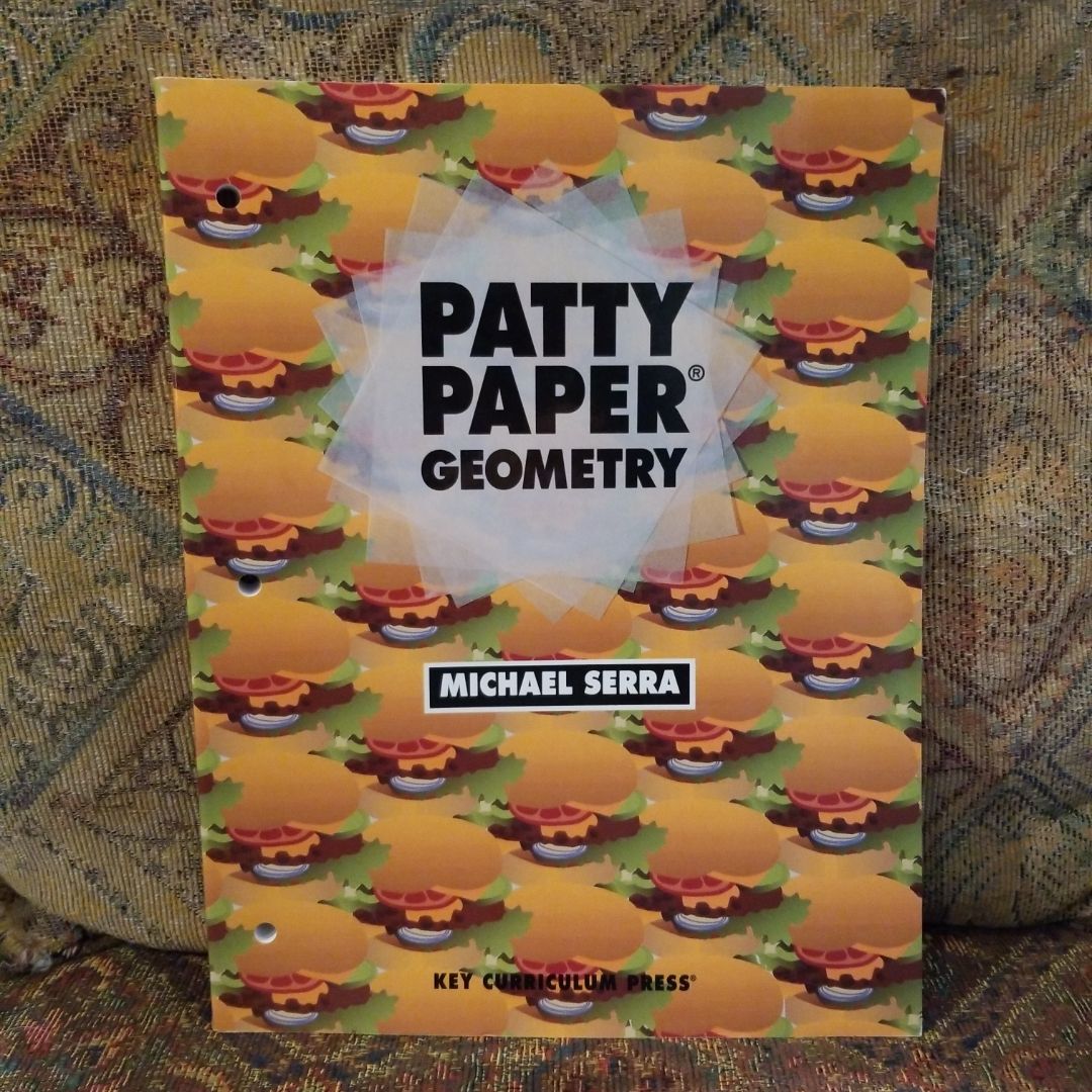Patty Paper Geometry
