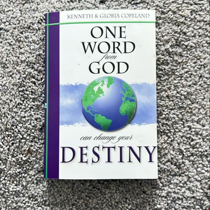 One Word from God Can Change Your Destiny