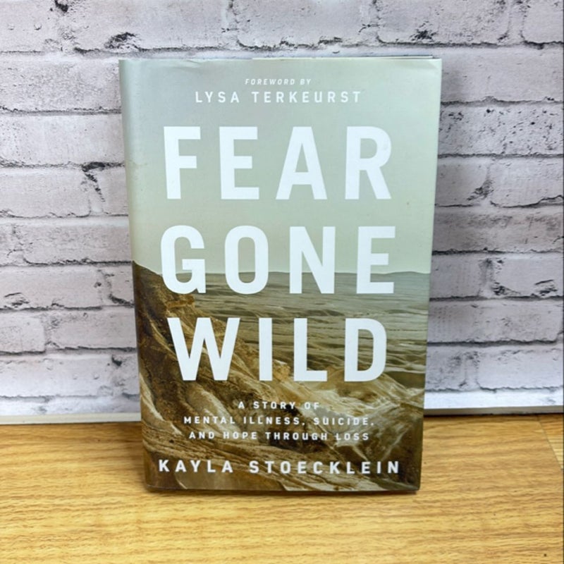 Fear Gone Wild