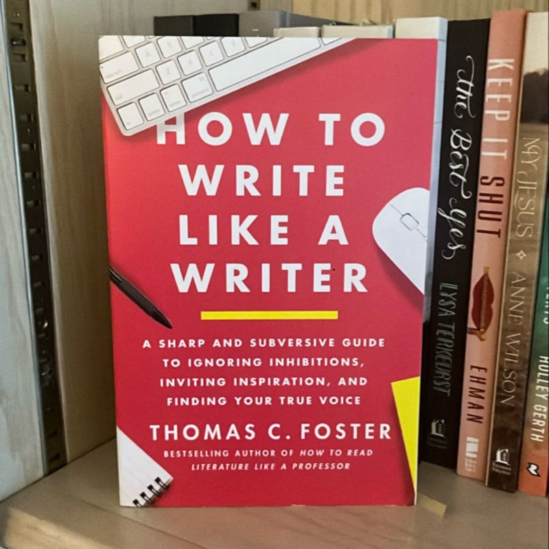 How to Write Like a Writer