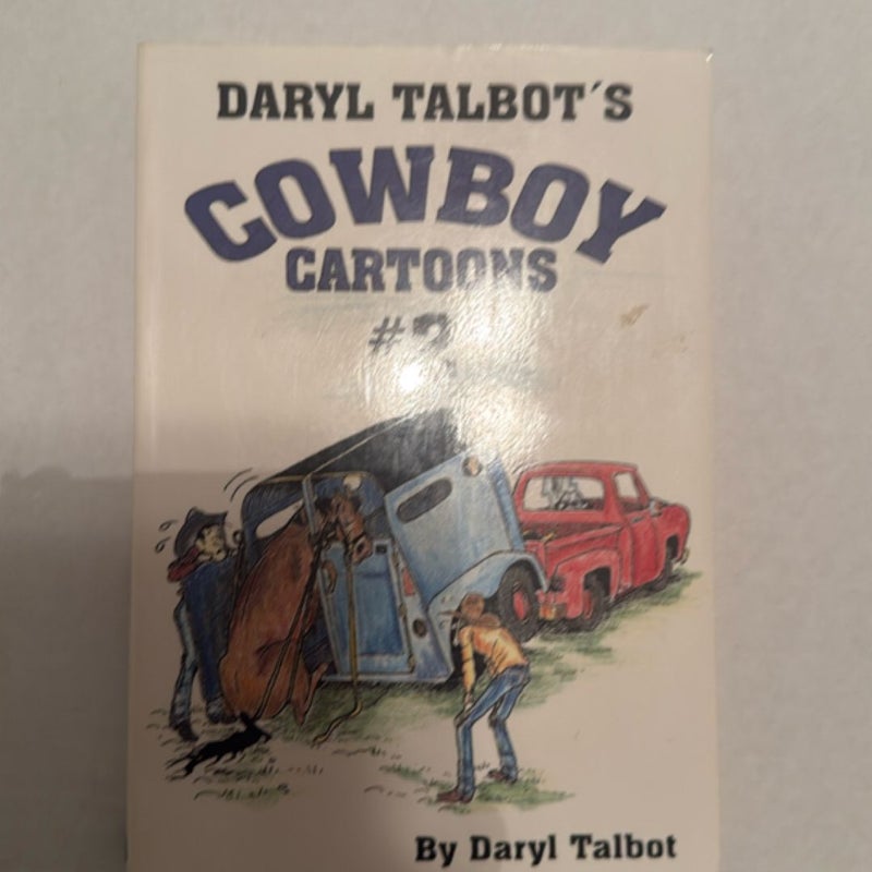 Daryl Talbot's Cowboy Cartoons #2
