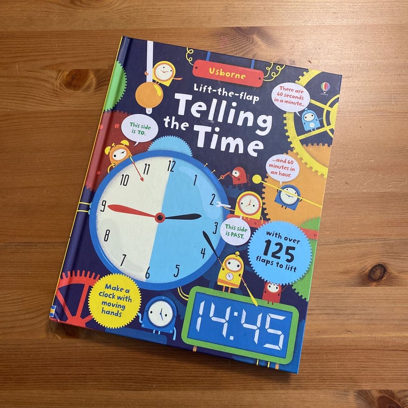 How to Tell Time: A Lift-the-Flap Guide to Telling Time