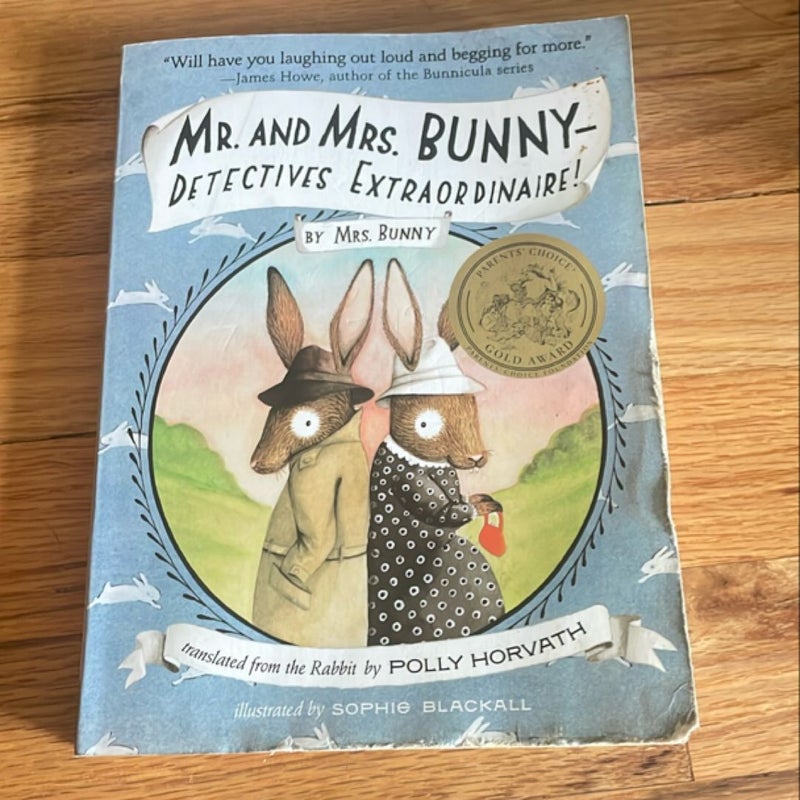 Mr. and Mrs. Bunny-Detectives Extraordinaire 