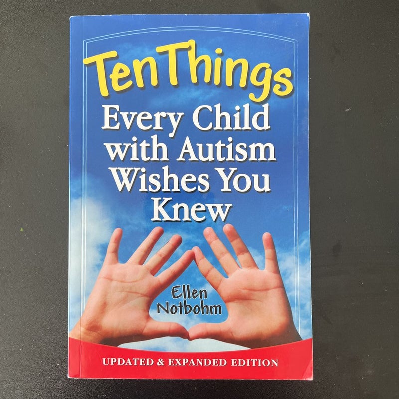 Ten Things Every Child with Autism Wishes You Knew