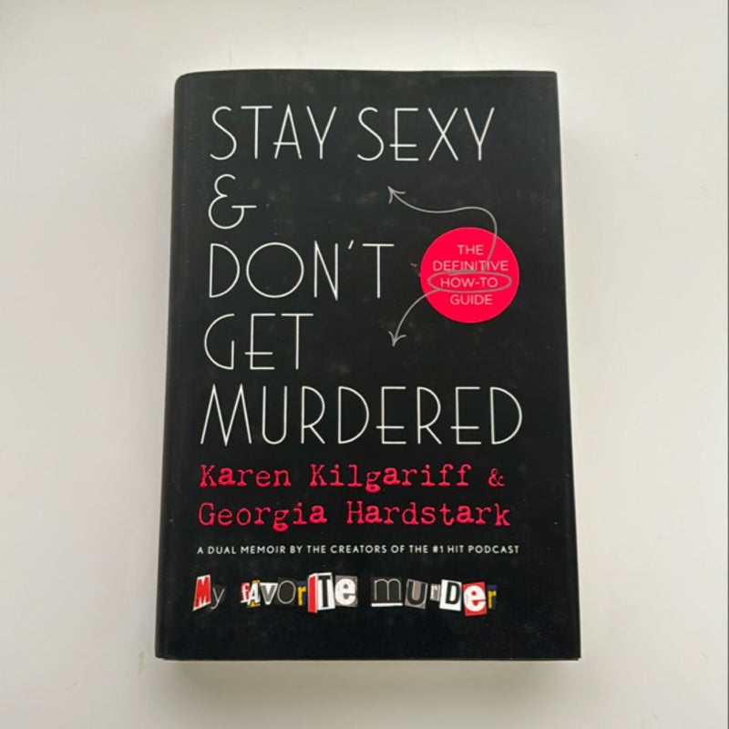 Stay Sexy and Don't Get Murdered