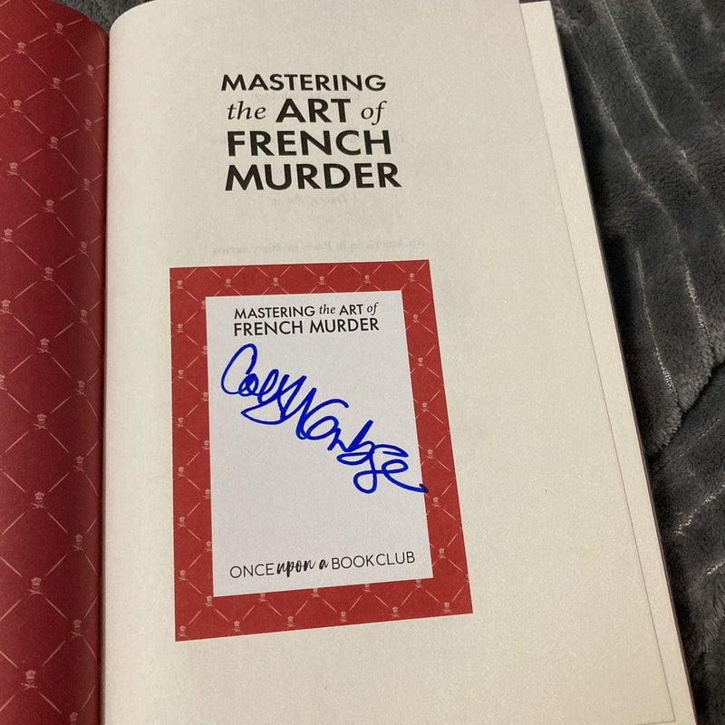 Mastering the Art of French Murder (Signed and Exclusive edition)