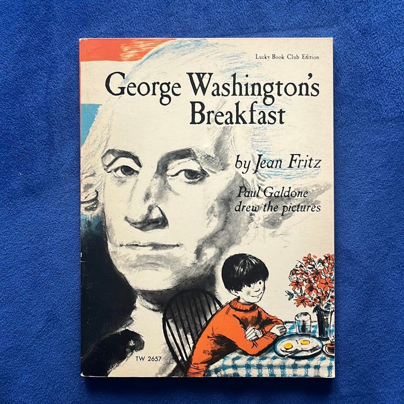 George Washington’s Breakfast