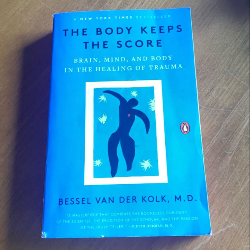 The Body Keeps the Score