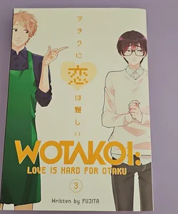 Wotakoi: Love Is Hard for Otaku 3