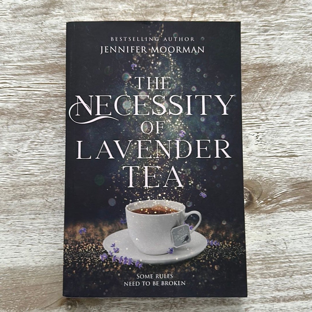 The Necessity of Lavender Tea