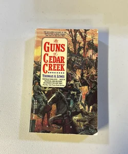 The Guns of Cedar Creek