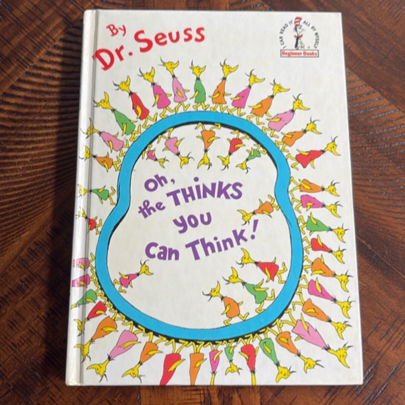 Oh, the Thinks you can Think!