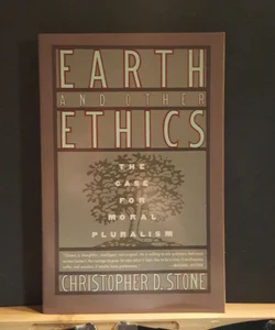 Earth and Other Ethics