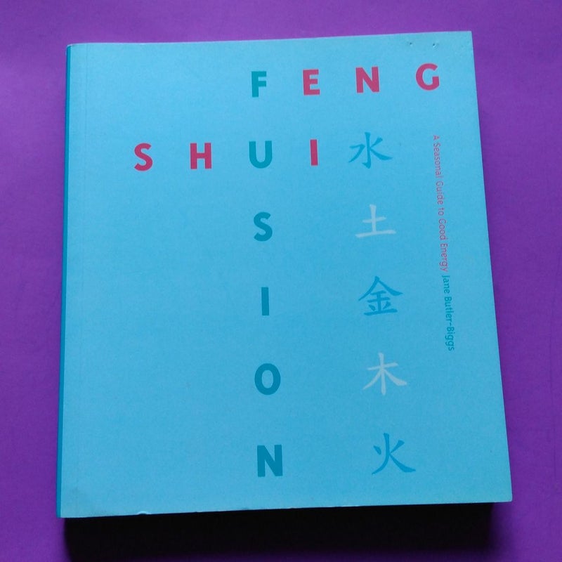 Feng Shui Fusion