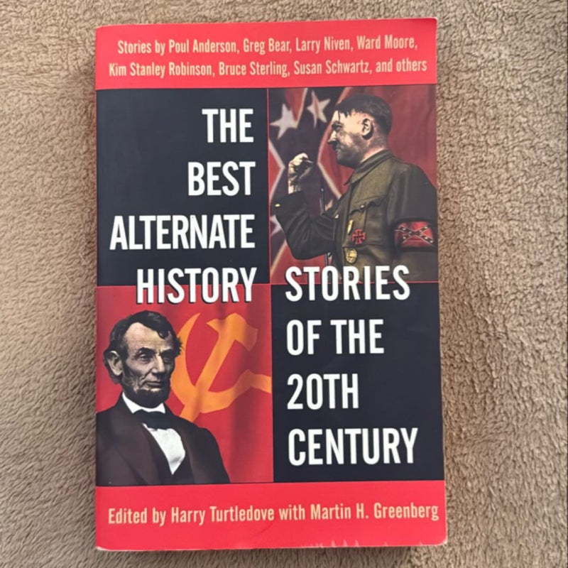 The Best Alternate History Stories of the 20th Century