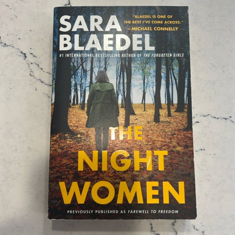 The Night Women (previously Published As Farewell to Freedom)