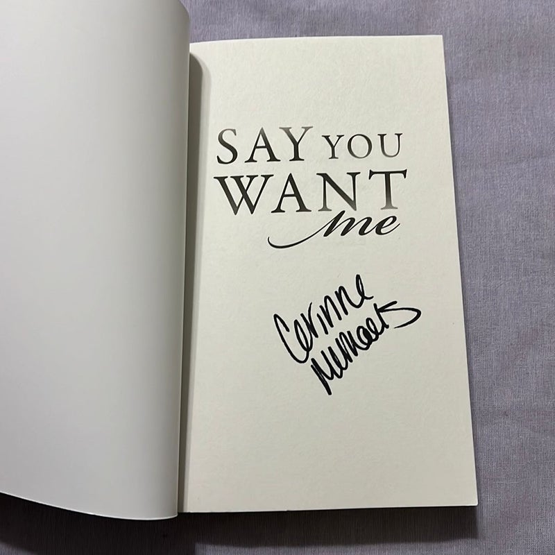 Say You Want Me - Special Edition (signed) 