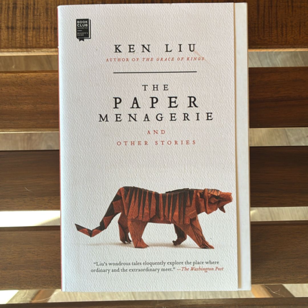 The Paper Menagerie and Other Stories