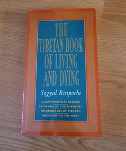 The Tibetan Book of Living and Dying 