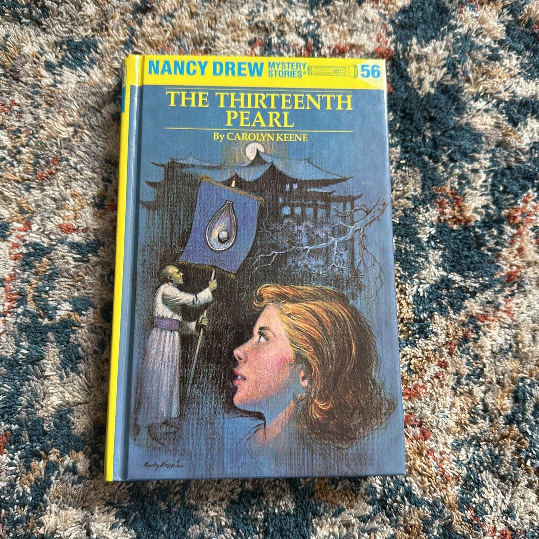 Nancy Drew 56: the Thirteenth Pearl