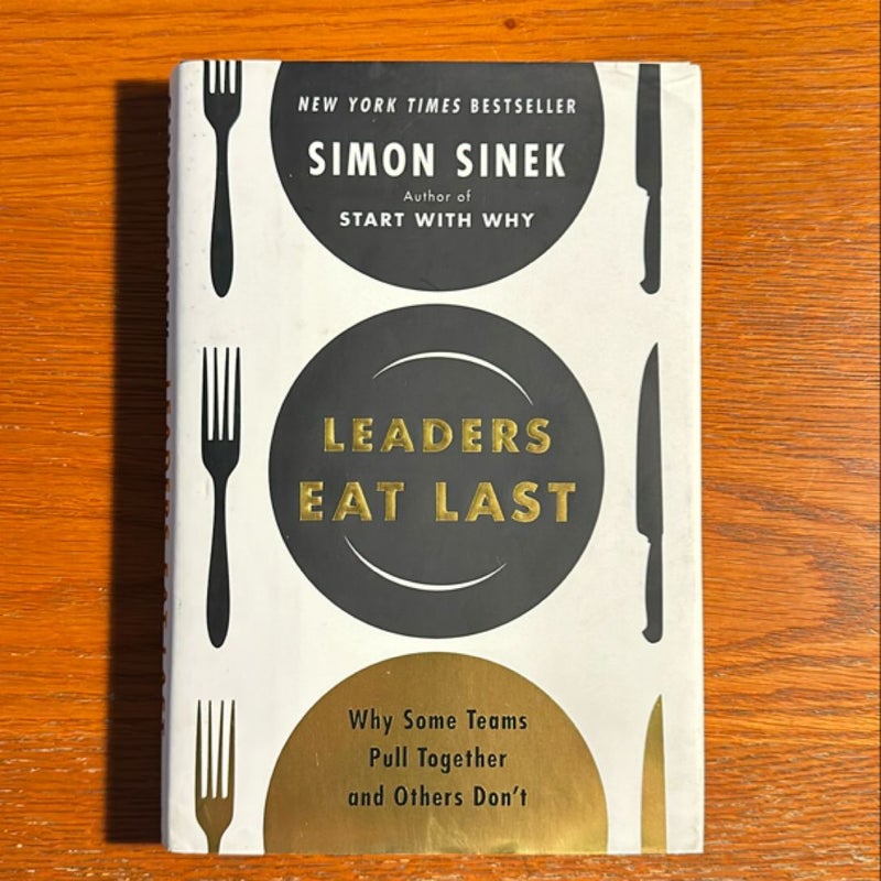 Leaders Eat Last