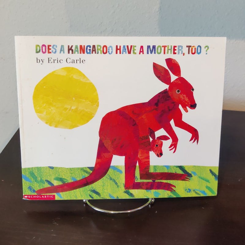 Does a Kangaroo Have a Mother, Too?