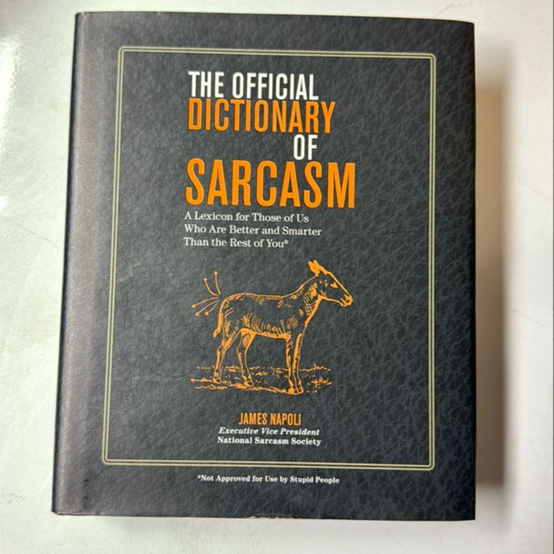 The Official Dictionary of Sarcasm