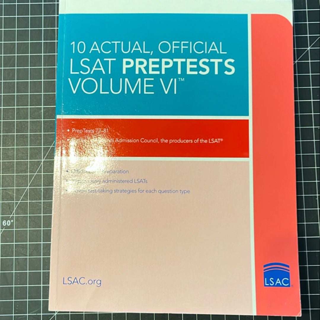 10 Actual, Official LSAT PrepTests Volume VI