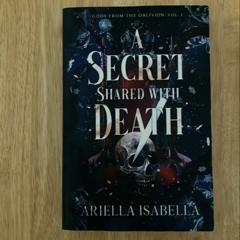 A Secret Shared With Death