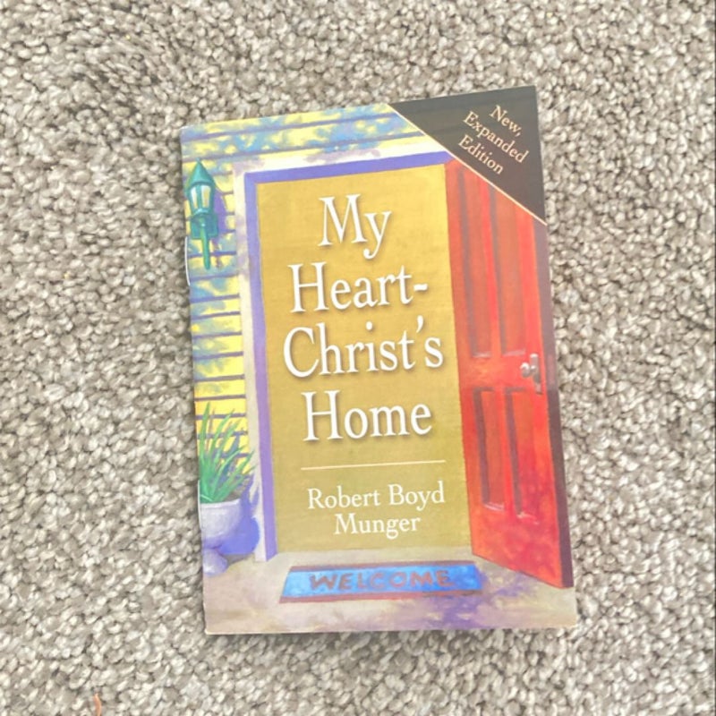 My Heart - Christ's Home