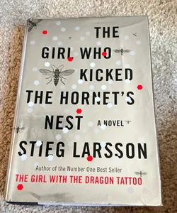 The Girl Who Kicked the Hornet's Nest