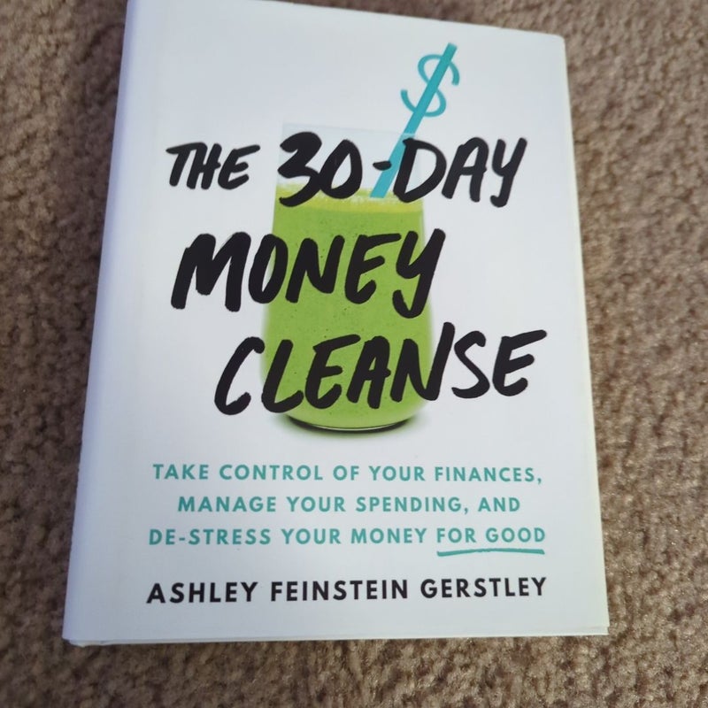 The 30-Day Money Cleanse