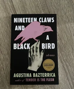 Nineteen Claws And A Black Bird 