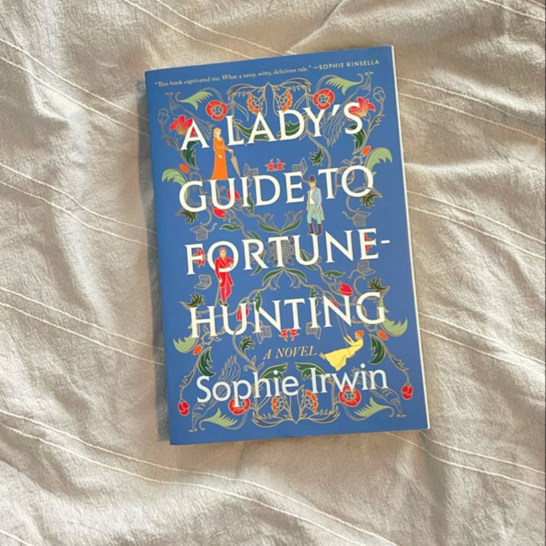 A Lady's Guide to Fortune-Hunting