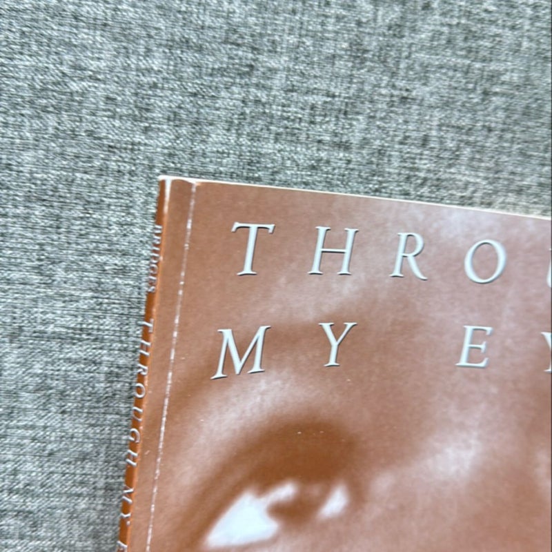 Through My Eyes