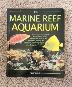 The Marine Reef Aquarium