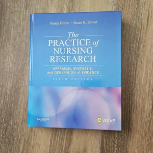 The Practice of Nursing Research