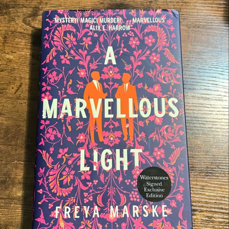 A Marvellous Light - Waterstones signed edition  